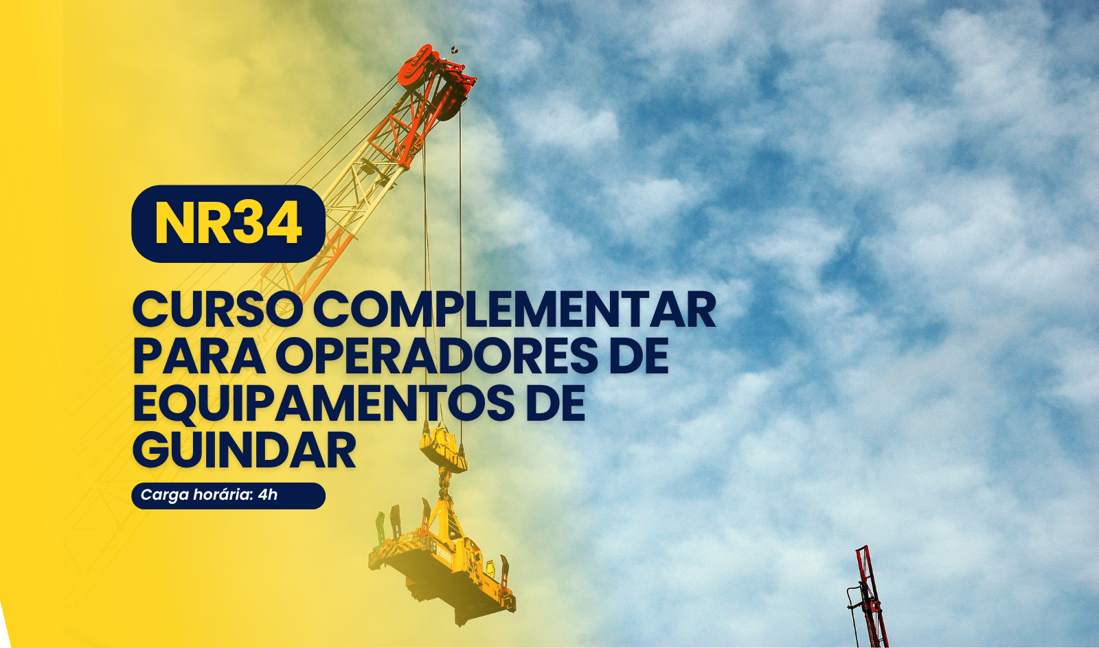 NR34 - Curso Complementar para Operadores de Equipamentos de Guindar